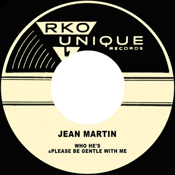 Jean Martin - Who He's / Please Be Gentle with Me Jean Martin - Who He's / Please Be Gentle with Me