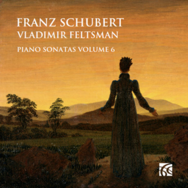 Vladimir Feltsman|Schubert: Piano Sonatas Vol. 6