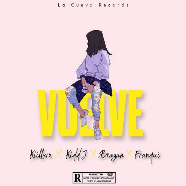 Kiillerx - Vuelve Kiillerx - Vuelve