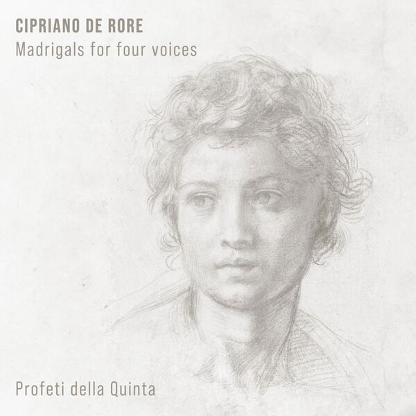 Profeti Della Quinta|Cipriano de Rore: Madrigals for four voices