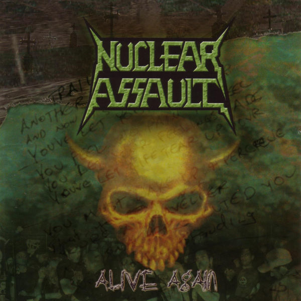 Nuclear Assault|Alive Again Nuclear Assault|Alive Again