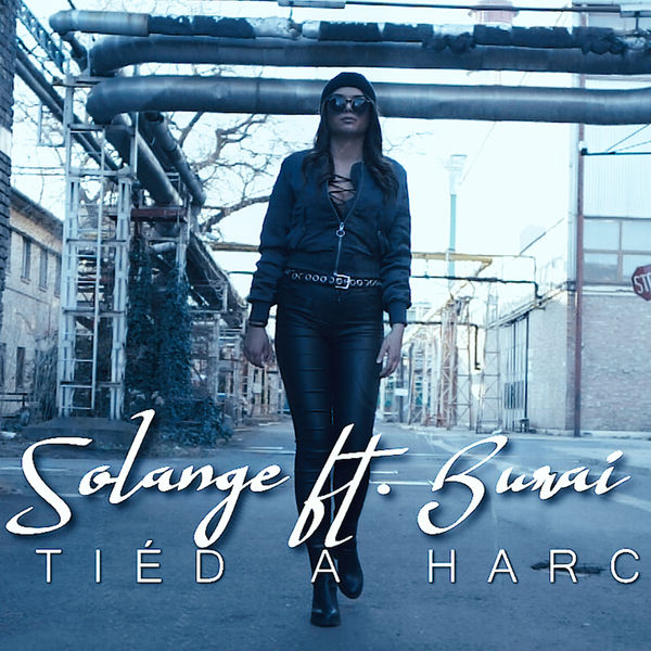 Solange|Tiéd A Harc Solange|Tiéd A Harc