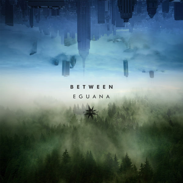 Eguana|Between