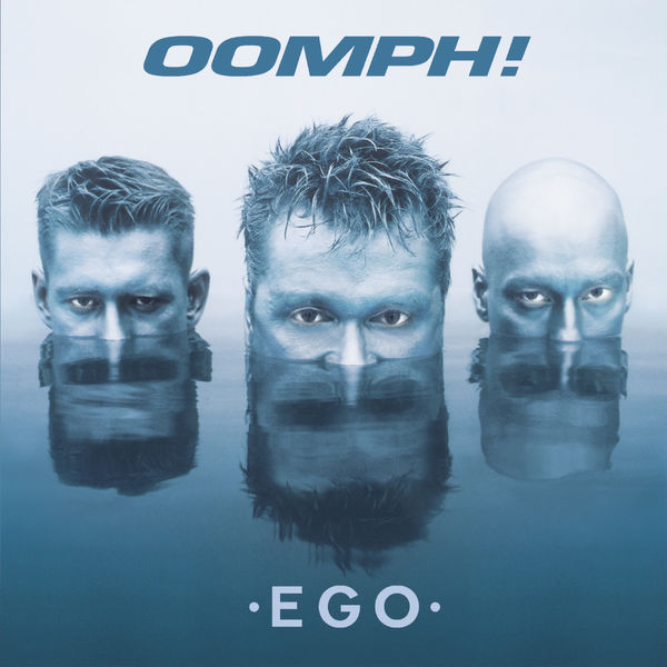 Oomph!|Ego