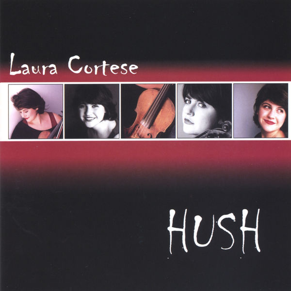 Laura Cortese|Hush Laura Cortese|Hush