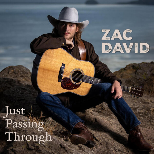 Zac David|Just Passing Through Zac David|Just Passing Through
