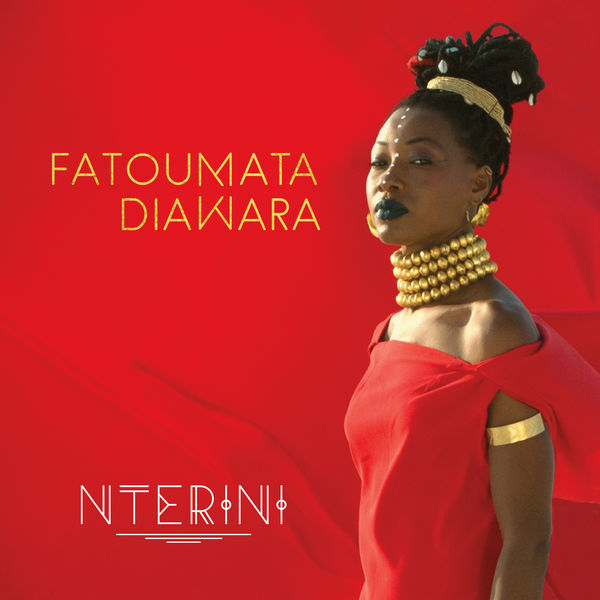 Fatoumata Diawara - Nterini - Single Fatoumata Diawara - Nterini - Single