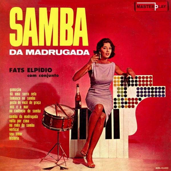 Fats Elpidio|Samba Na Madrugada Fats Elpidio|Samba Na Madrugada