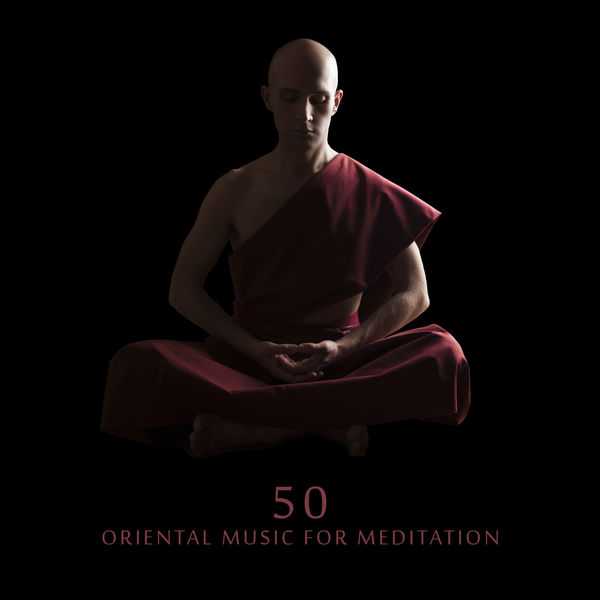 Spiritual Music Collection - 50 Oriental Music for Meditation - Self-Awareness, Concentration, Balance, Spiritual Peace, Harmony and Tuning Spiritual Music Collection - 50 Oriental Music for Meditation - Self-Awareness, Concentration, Balance, Spiritual Peace, Harmony and Tuning