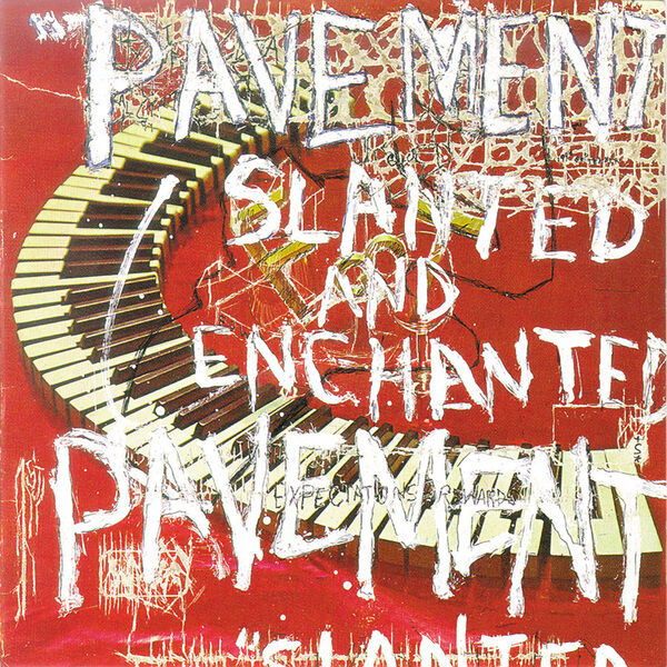 Pavement|Slanted & Enchanted: Luxe & Reduxe