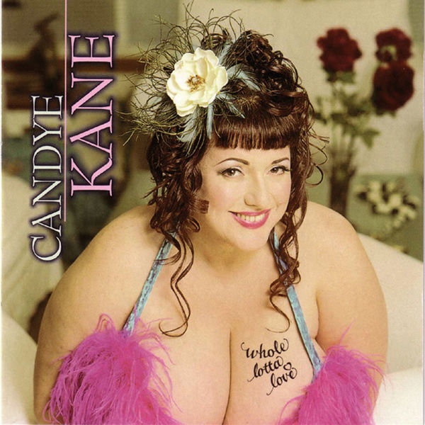 Candye Kane|Whole Lotta Love