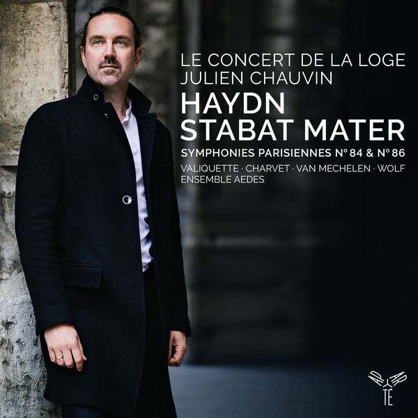 Julien Chauvin - Haydn: Stabat Mater - Symphonies 84 & 86 Julien Chauvin - Haydn: Stabat Mater - Symphonies 84 & 86
