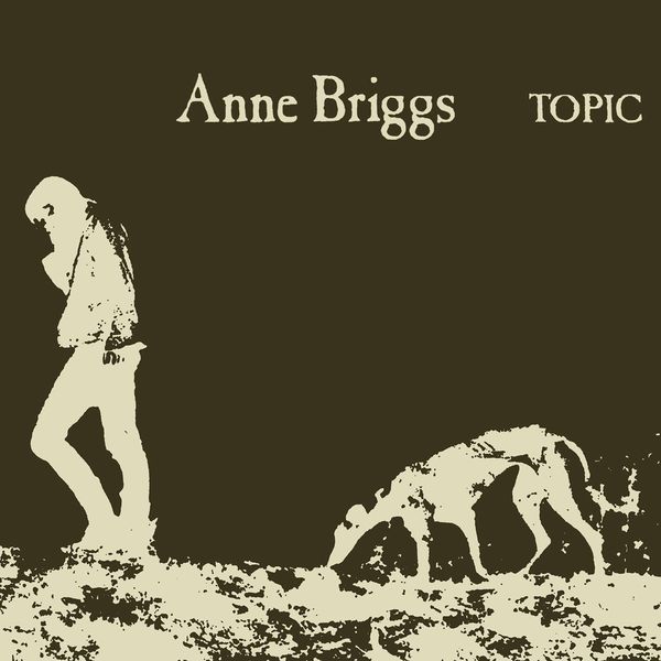 Anne Briggs - Anne Briggs (Remastered) Anne Briggs - Anne Briggs (Remastered)