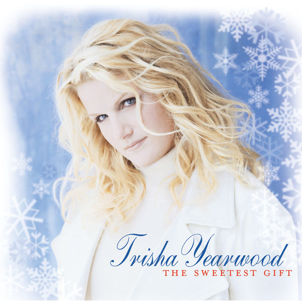 Trisha Yearwood|The Sweetest Gift