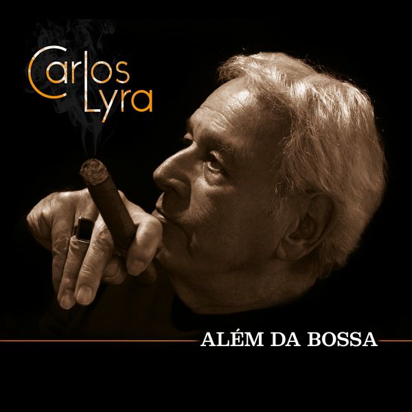 Carlos Lyra|Além da Bossa Carlos Lyra|Além da Bossa