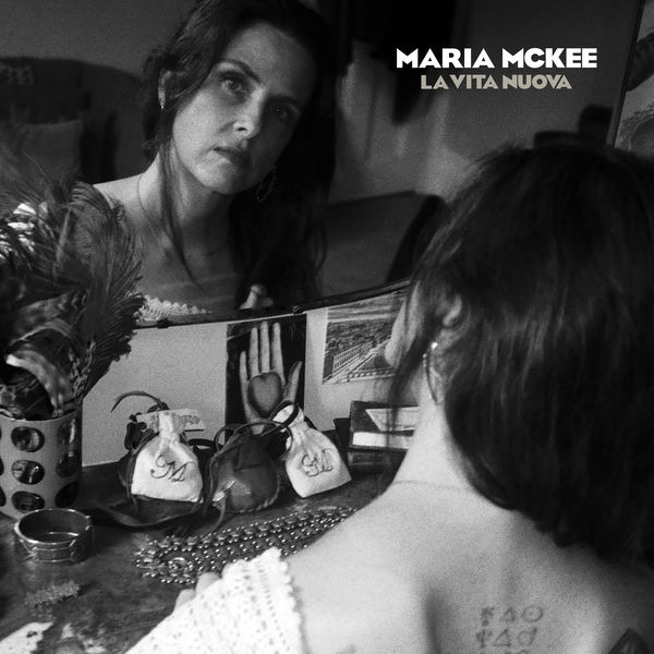 Maria McKee - La Vita Nuova Maria McKee - La Vita Nuova