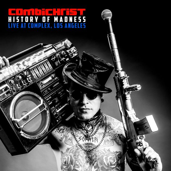 Combichrist|History of Madness (Live at Complex, L.A.) Combichrist|History of Madness (Live at Complex, L.A.)