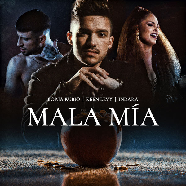Borja Rubio - Mala Mía Borja Rubio - Mala Mía