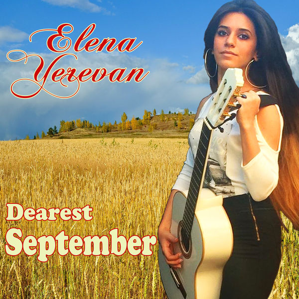 Elena Yerevan|Dearest September Elena Yerevan|Dearest September