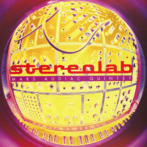 Stereolab|Mars Audiac Quintet Stereolab|Mars Audiac Quintet