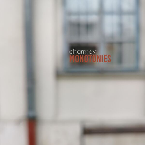 Charmey|Monotonies Charmey|Monotonies
