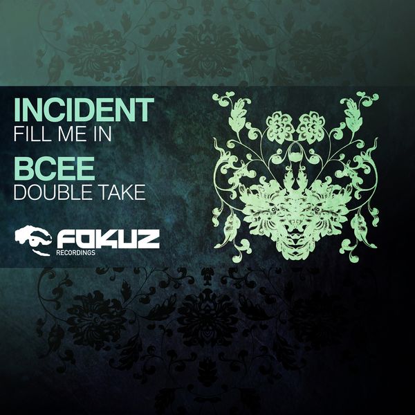 Incident|Fill Me In / Double Take (Original Mix)