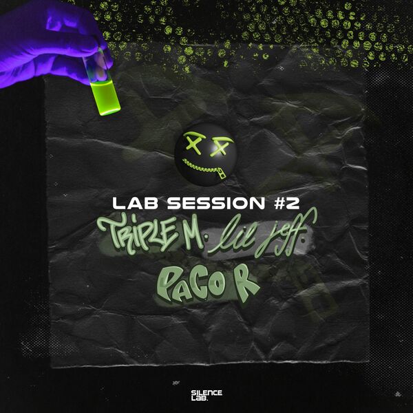 Lab Session 2 Lab Session #2 (feat. Triple M, Lil Jeff & Paco R.), Silence Lab - Qobuz