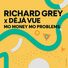 Richard Grey Mo Money Mo Problems