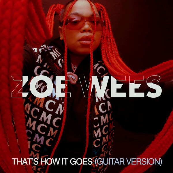 Zoe Wees|That’s How It Goes (Guitar Version) Zoe Wees|That’s How It Goes (Guitar Version)