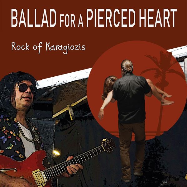 Babis Papadopoulos - Rock of Karagiozis (From the Original Motion Picture "Ballad for a Pierced Heart") Babis Papadopoulos - Rock of Karagiozis (From the Original Motion Picture "Ballad for a Pierced Heart")
