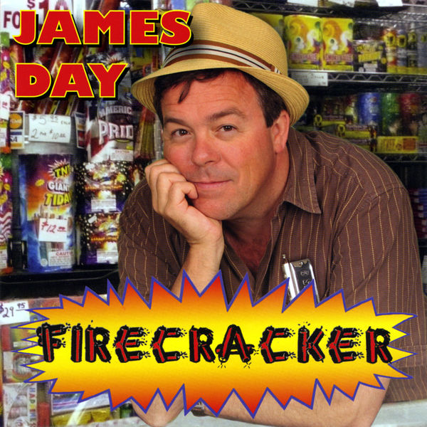 James Day|Firecracker James Day|Firecracker