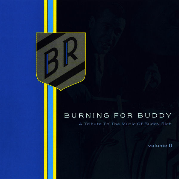 The Buddy Rich Big Band|Burning for Buddy Vol. II