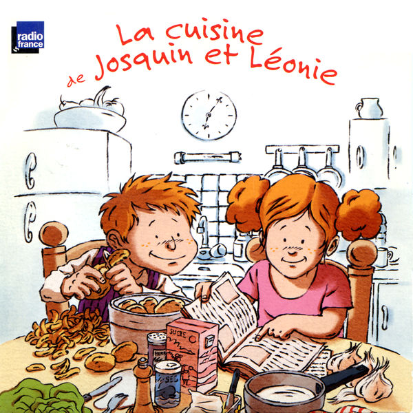 Various Artists - La cuisine de Josquin et Léonie Various Artists - La cuisine de Josquin et Léonie