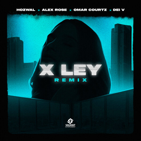 Hozwal|X Ley (feat. Dei V)  (Remix)