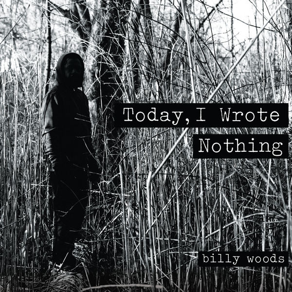 Billy Woods|Today, I Wrote Nothing