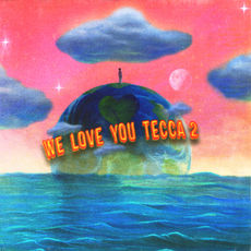 【新品LP限定版】Lil tecca we love you tecca 2 We Love You Tecca 2 - Album by Lil Tecca - Apple Music