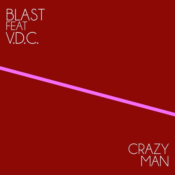 Blast|Crazy Man (Stefano Gamma Back 2 Old Skool)