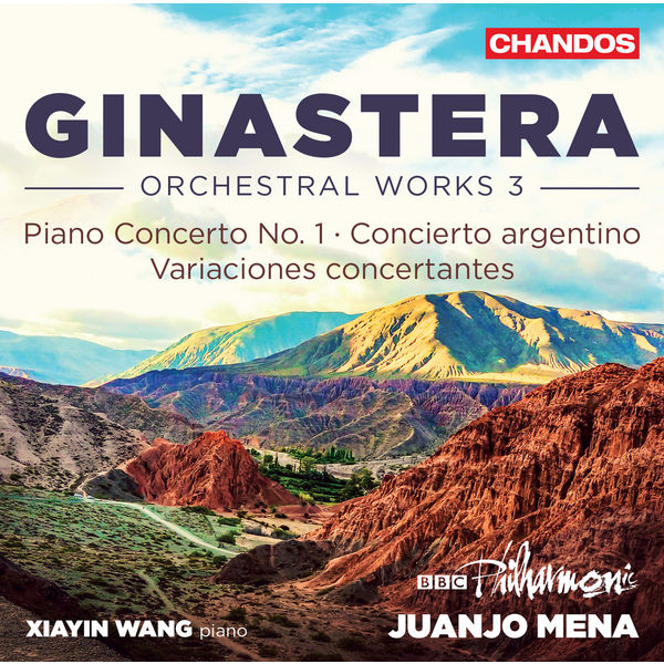 Xiayin Wang - Ginastera: Orchestral Music, Vol. 3 Xiayin Wang - Ginastera: Orchestral Music, Vol. 3