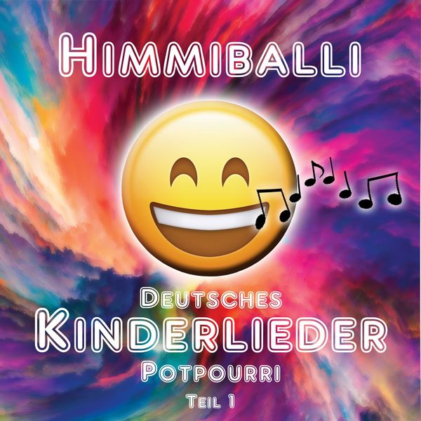 Himmiballi - Deutsches Kinderlieder Potpourri - Teil 1 Himmiballi - Deutsches Kinderlieder Potpourri - Teil 1