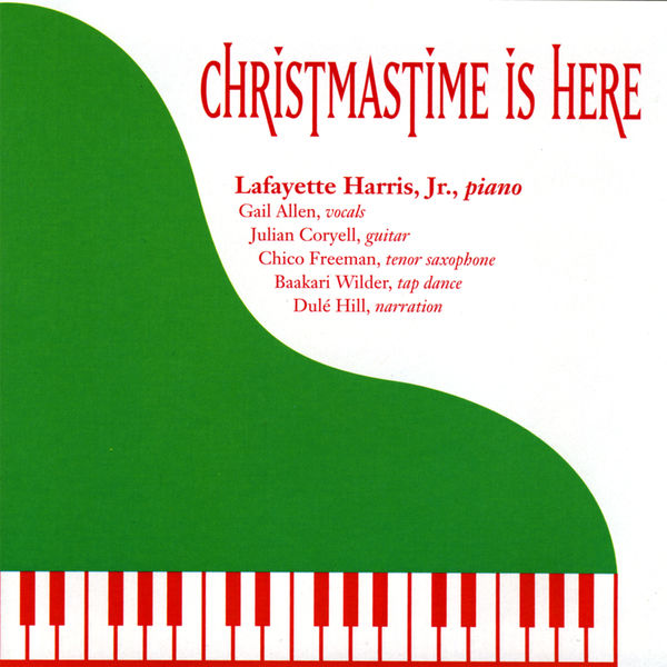 Lafayette Harris Jr.|Christmastime Is Here