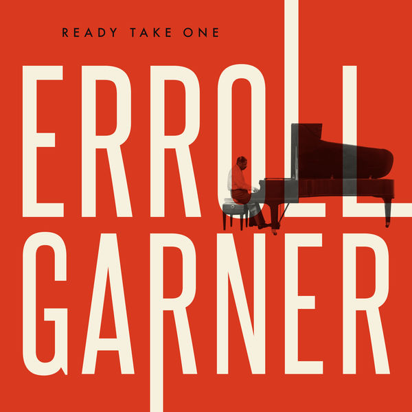 Erroll Garner - Ready Take One Erroll Garner - Ready Take One