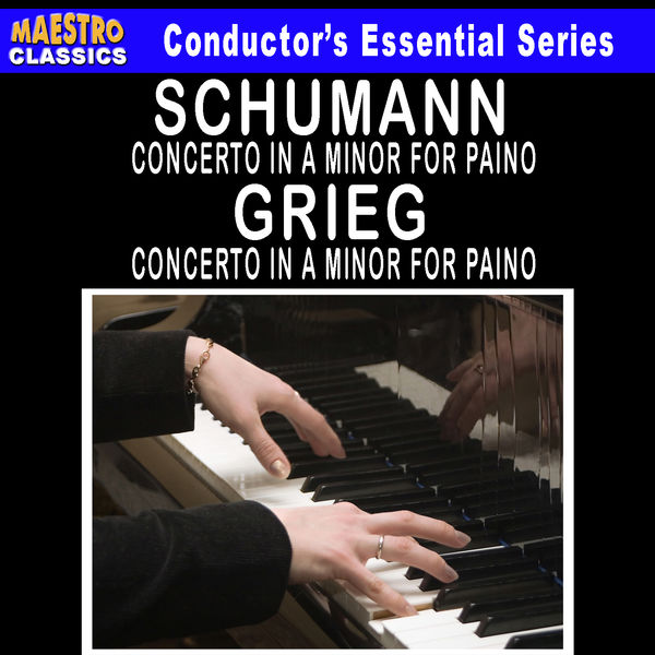 Edvard Grieg - Grieg: Piano Concerto in A Minor - Schumann: Piano Concerto in A Minor Edvard Grieg - Grieg: Piano Concerto in A Minor - Schumann: Piano Concerto in A Minor