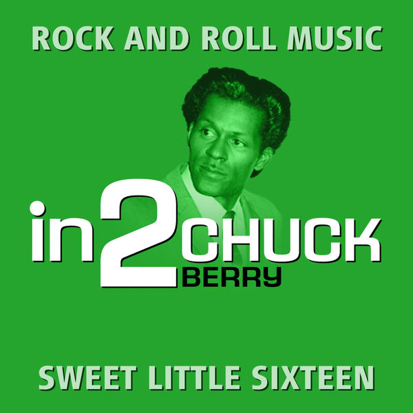 Chuck Berry - in2Chuck Berry - Volume 2 Chuck Berry - in2Chuck Berry - Volume 2