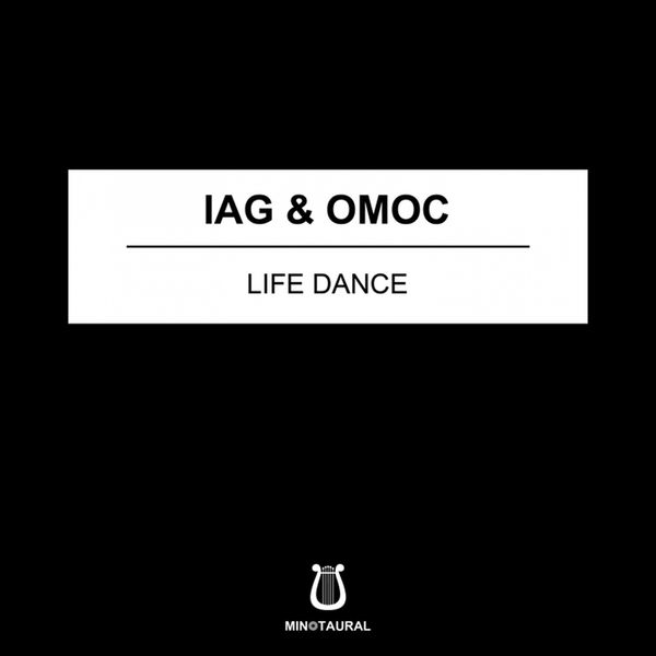 Iag & Omoc - Life Dance Iag & Omoc - Life Dance