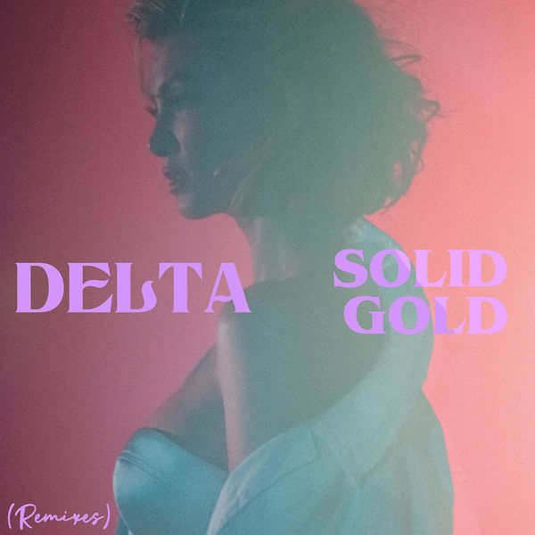 Delta Goodrem|Solid Gold (Remixes)