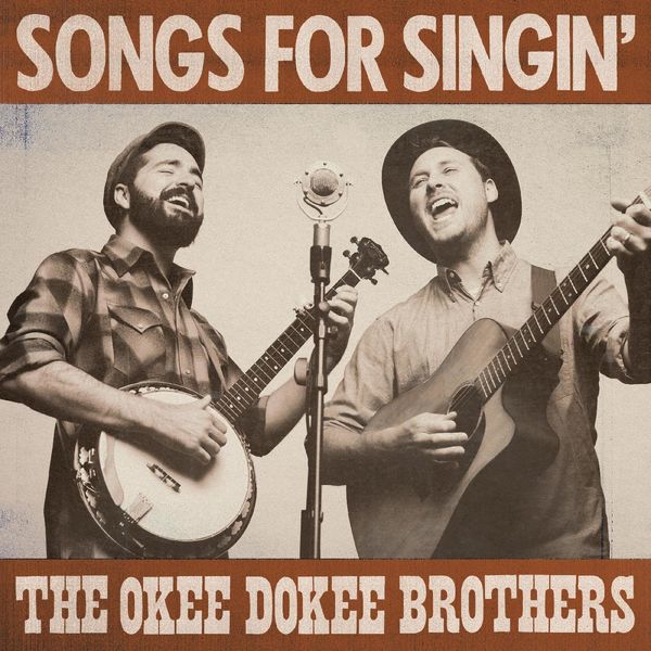 The Okee Dokee Brothers|Songs for Singin'