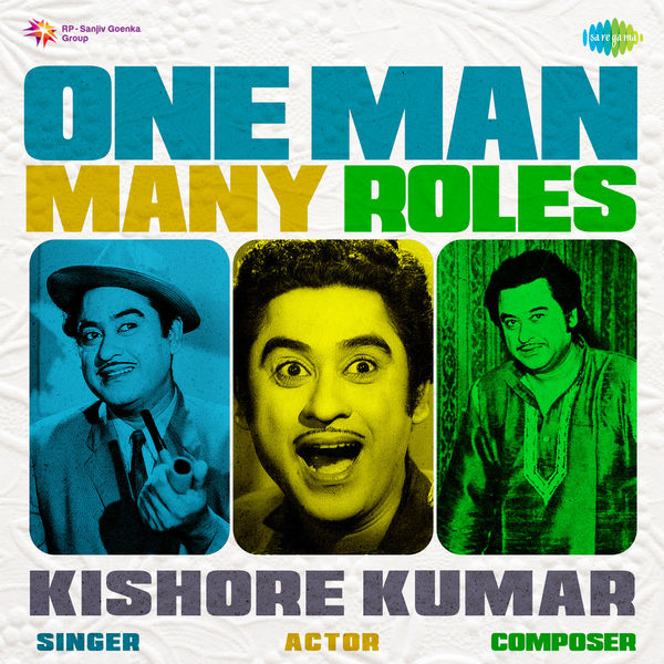 One Man Many Roles Kishore Kumar, Kishore Kumar Qobuz