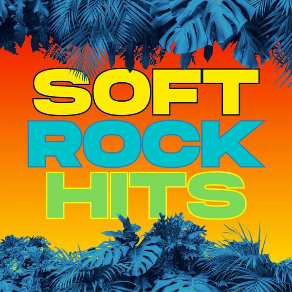 Various Artists|Soft Rock Hits Various Artists|Soft Rock Hits