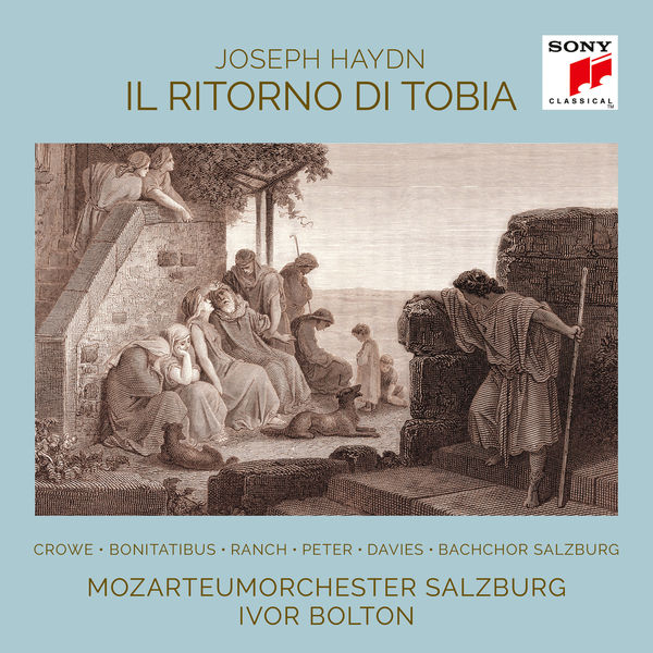 Ivor Bolton - Haydn: Il ritorno di Tobia Ivor Bolton - Haydn: Il ritorno di Tobia
