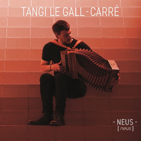 Tangi Le Gall-Carre|Neus